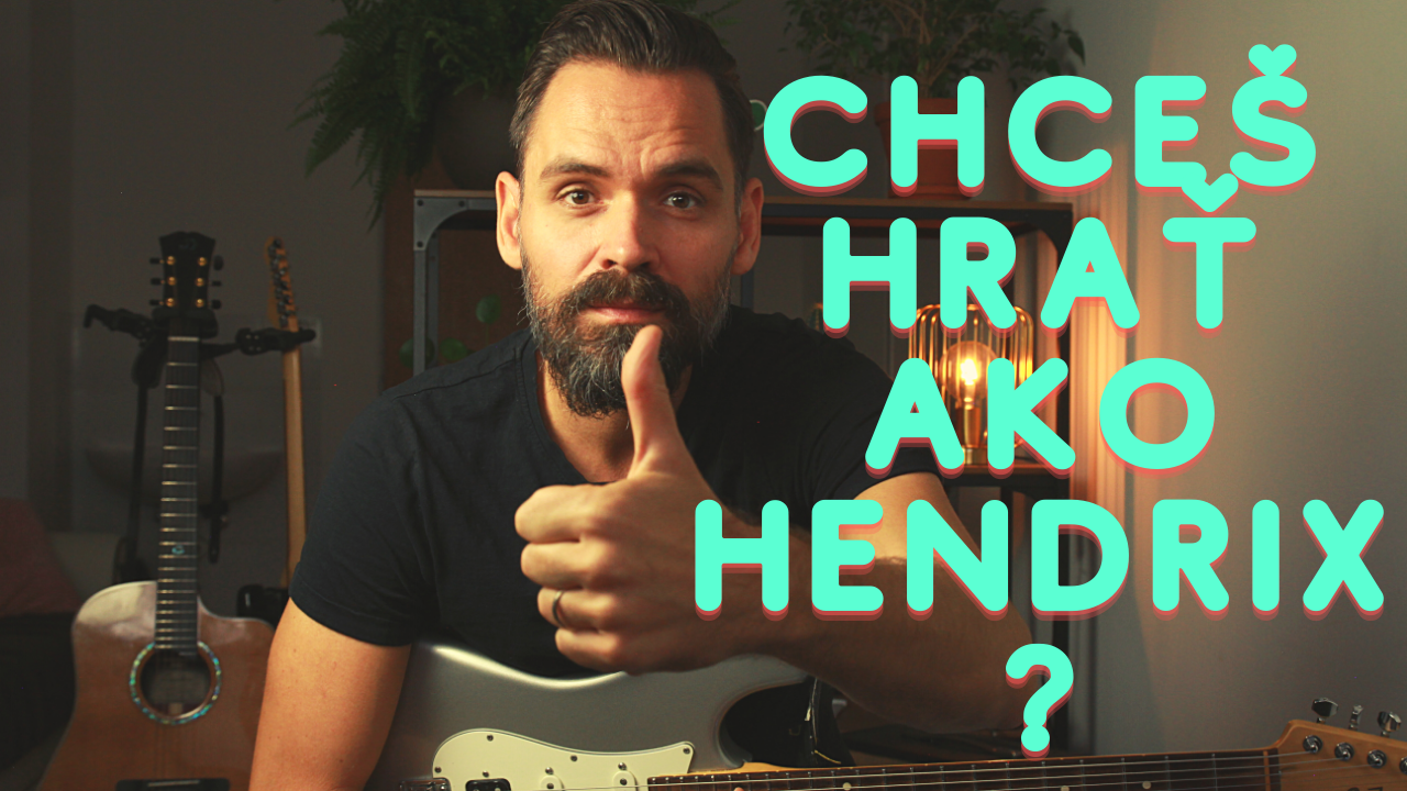 Chceš hrať ako HENDRIX? Nauč sa používať palec!